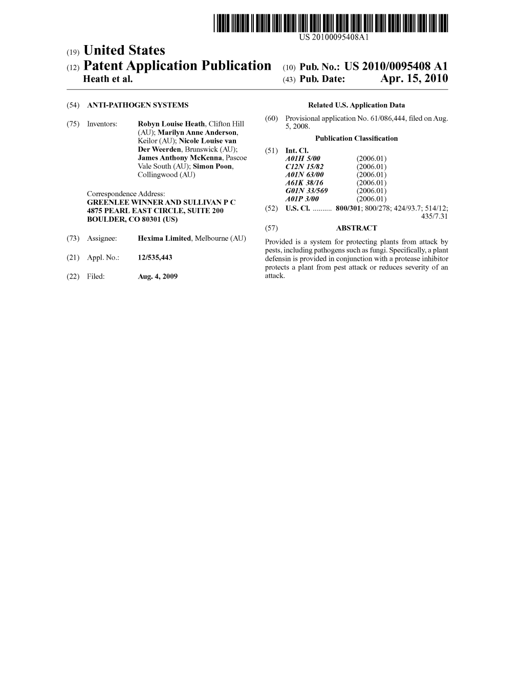 (12) Patent Application Publication (10) Pub. No.: US 2010/00954.08 A1 Heath Et Al