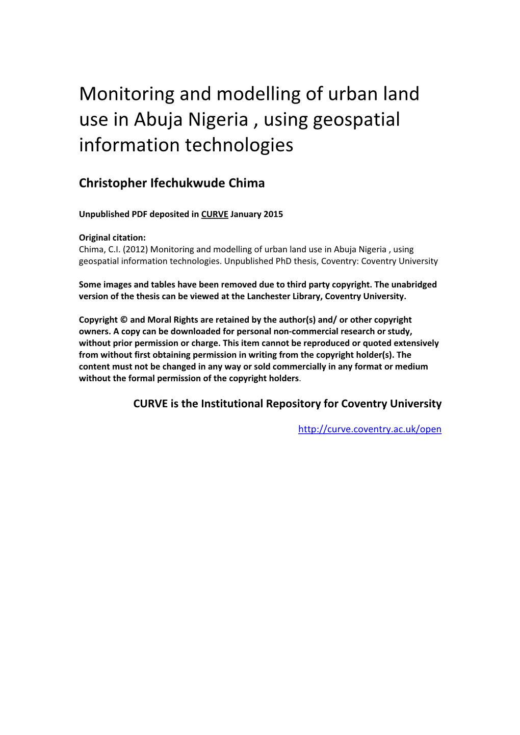 Monitoring and Modelling of Urban Land Use in Abuja Nigeria , Using Geospatial Information Technologies