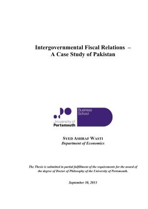Intergovernmental Fiscal Relations – a Case Study of Pakistan