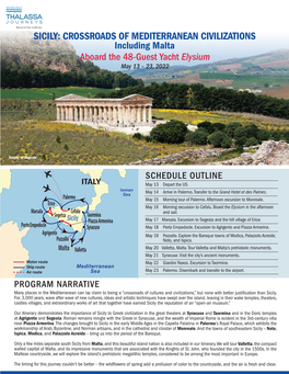 SICILY: CROSSROADS of MEDITERRANEAN CIVILIZATIONS Including Malta Aboard the 48-Guest Yacht Elysium May 13 – 23, 2022