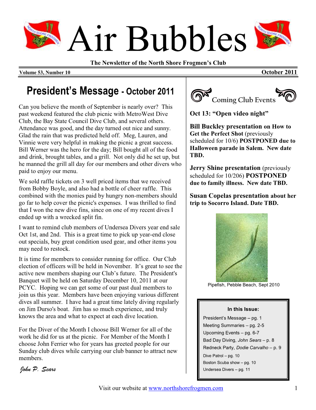Air Bubbles the Newsletter of the North Shore Frogmen’S Club Volume 53, Number 10 October 2011