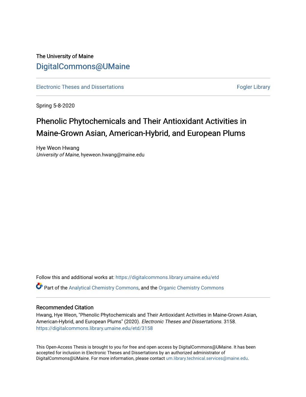 Phenolic Phytochemicals and Their Antioxidant Activities in Maine-Grown Asian, American-Hybrid, and European Plums