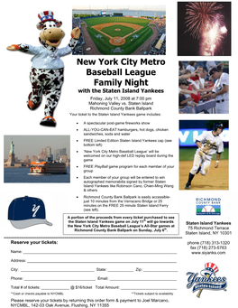 New York City Metro Baseball League Family Night with the Staten Island Yankees Friday, July 11, 2008 at 7:00 Pm Mahoning Valley Vs