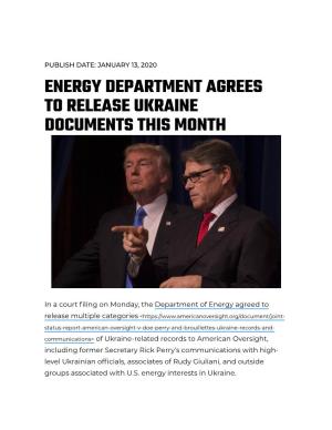 Energy Department Agrees to Release Ukraine Documents This Month