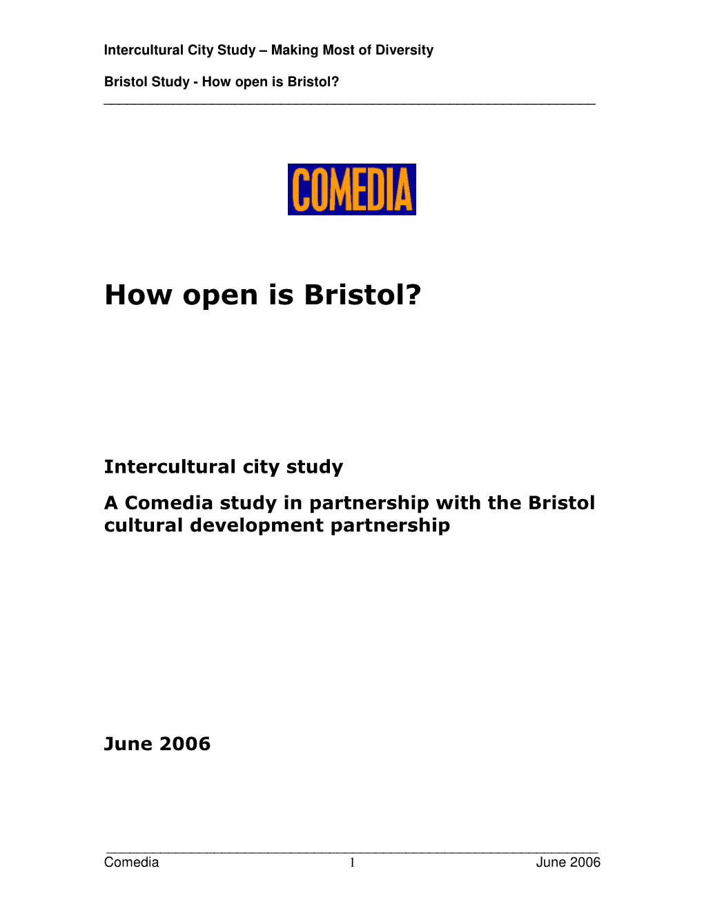 How Open Is Bristol? ______