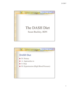 The DASH Diet Susan Buckley, RDN