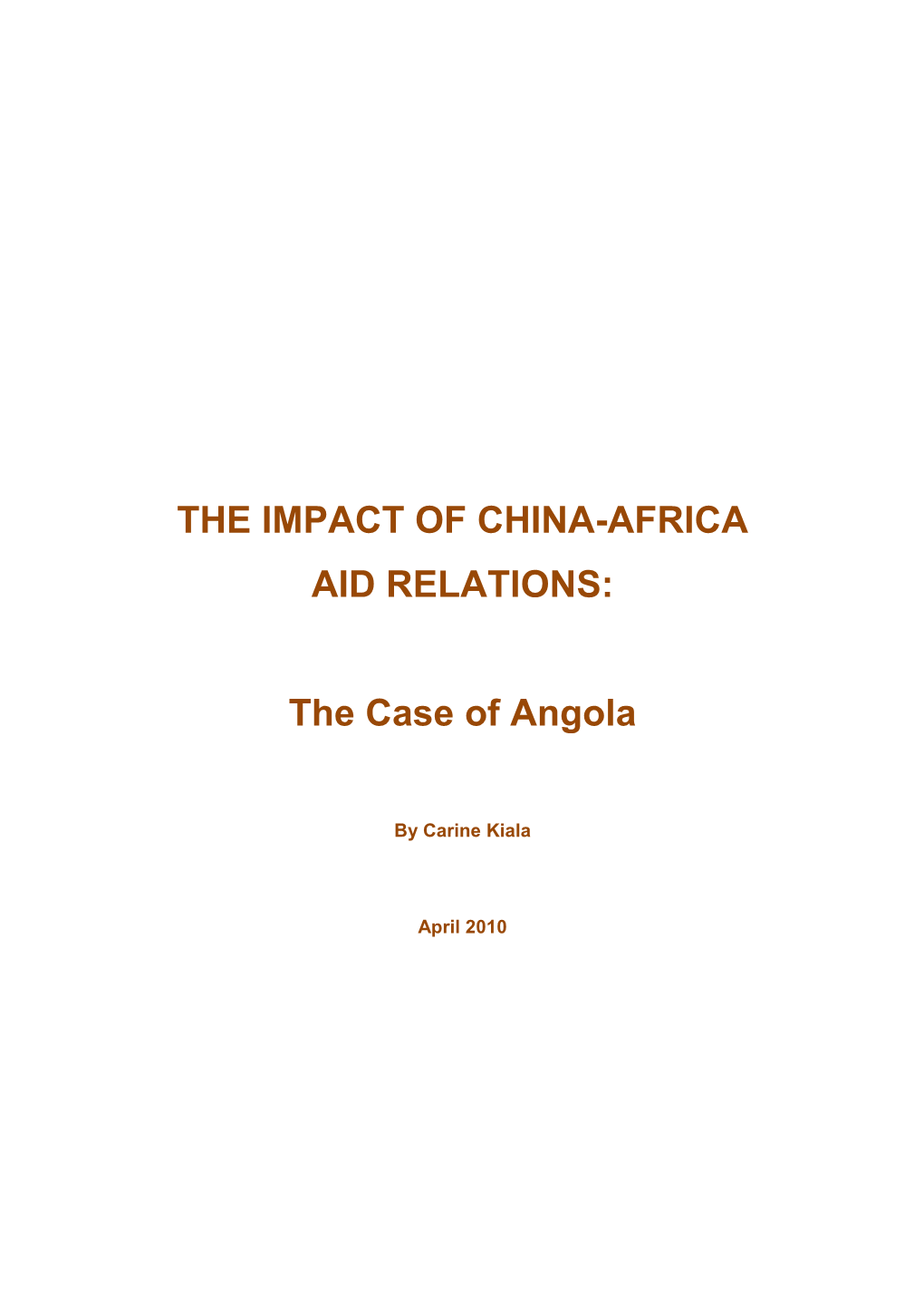THE IMPACT of CHINA-AFRICA AID RELATIONS: the Case of Angola