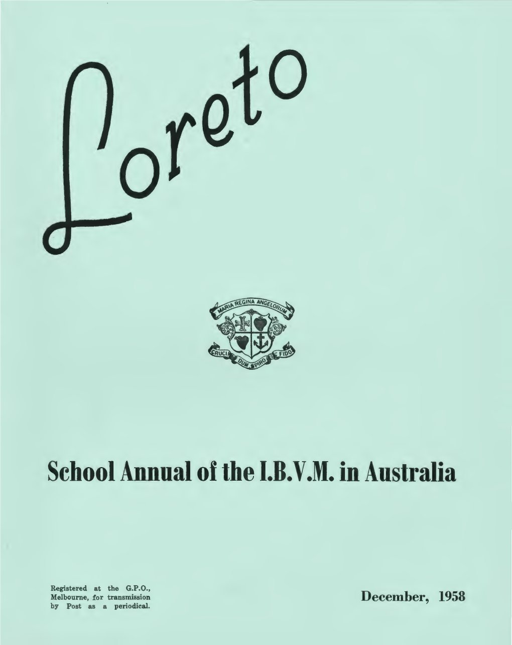 School Annual of the I.B.V.M. in Australia