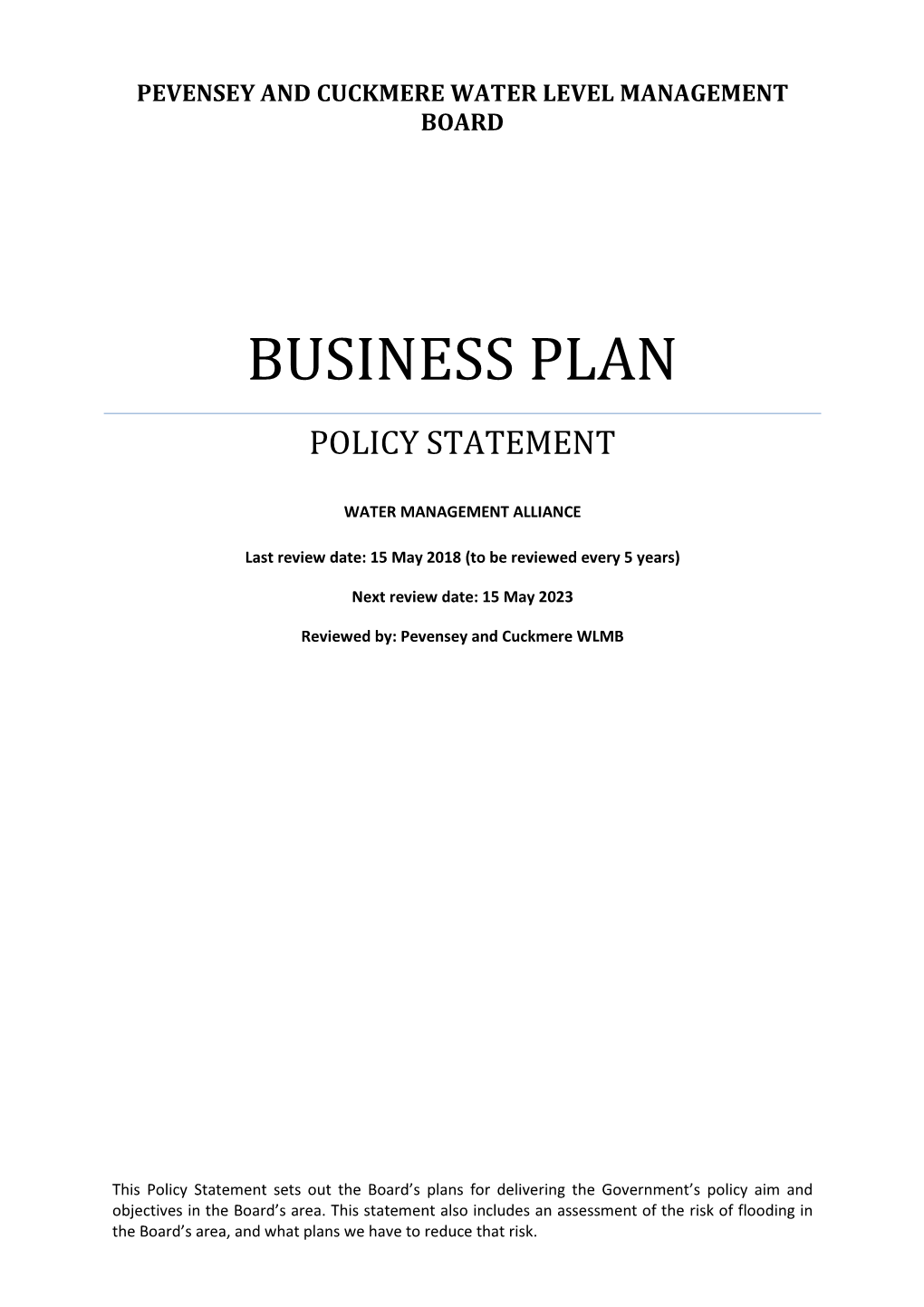 Business Plan and Policy Statement