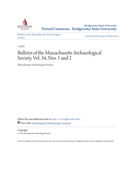 Bulletin of the Massachusetts Archaeological Society, Vol. 34, Nos. 1 and 2 Massachusetts Archaeological Society