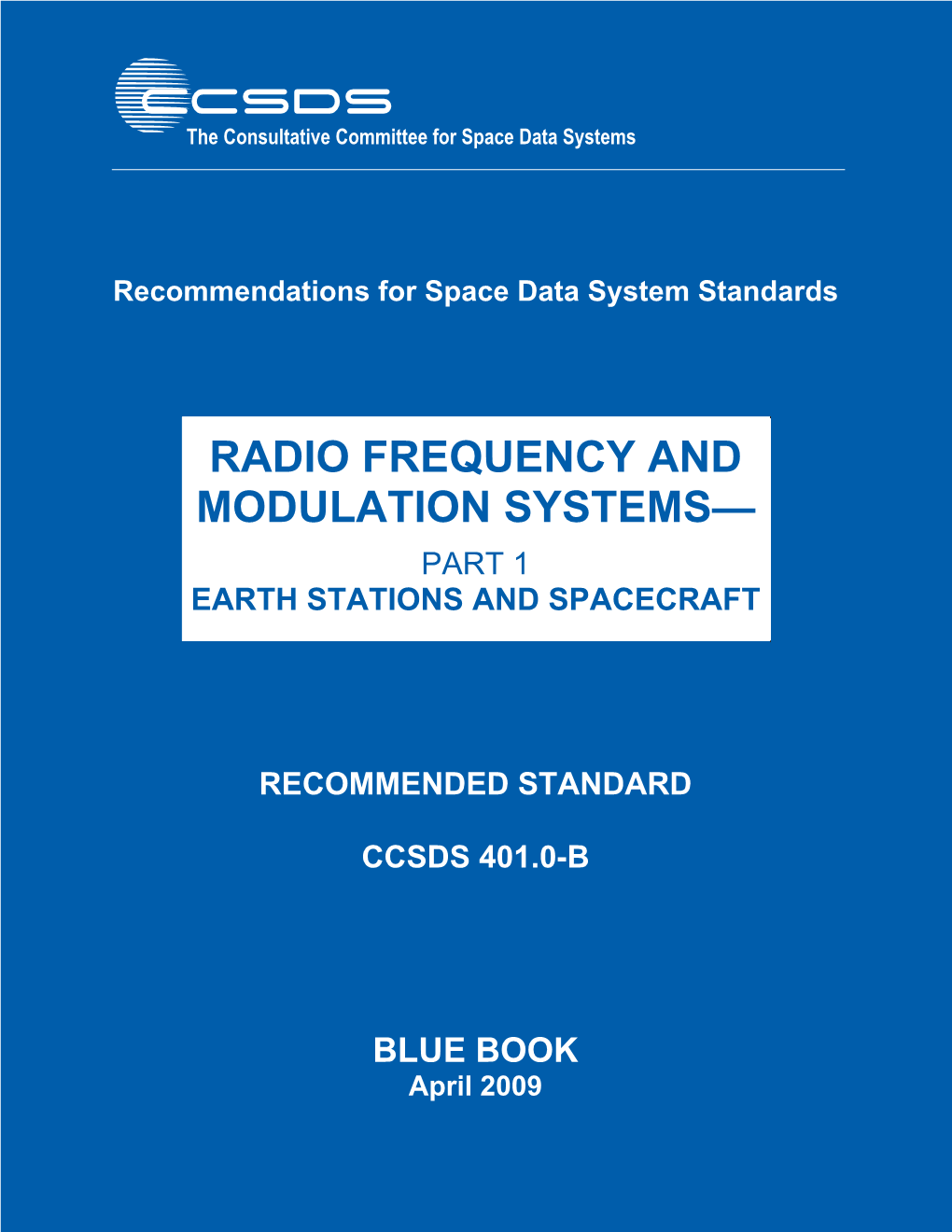 Radio Frequency and Modulation Systems— Part 1 Earth Stations and Spacecraft