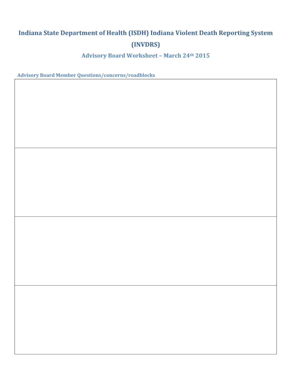 Indiana Violent Death Reporting System (INVDRS) Advisory Board Worksheet – March 24Th 2015