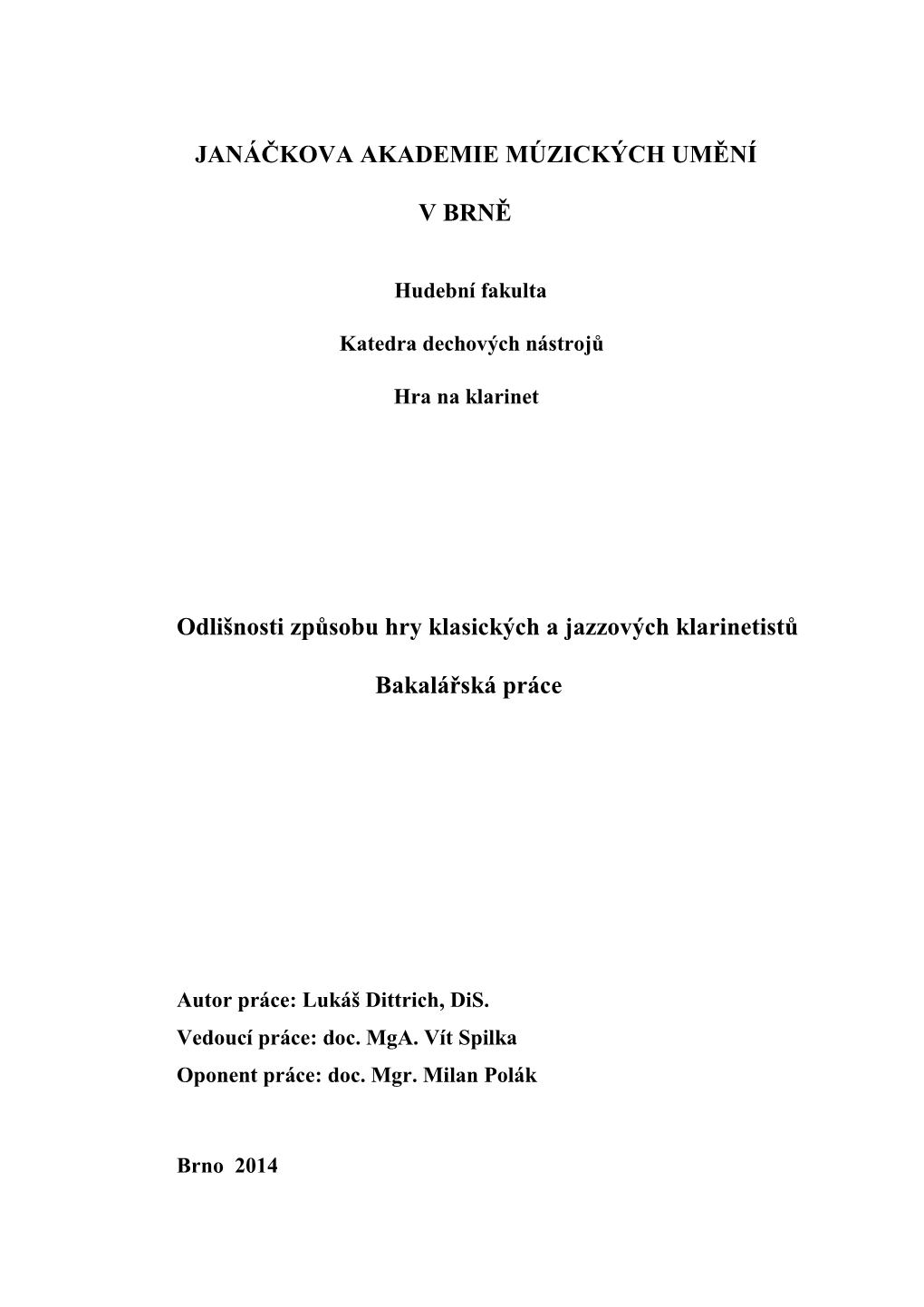 Odlišnosti Způsobu Hry Klasických a Jazzových Klarinetistů