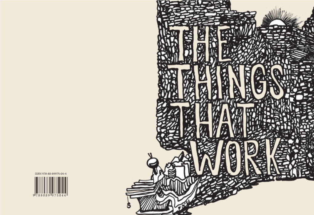 ISBN 978-80-89975-04-4 1 2 Alexander Mušinka - Miroslav Pollák the THINGS THAT WORK