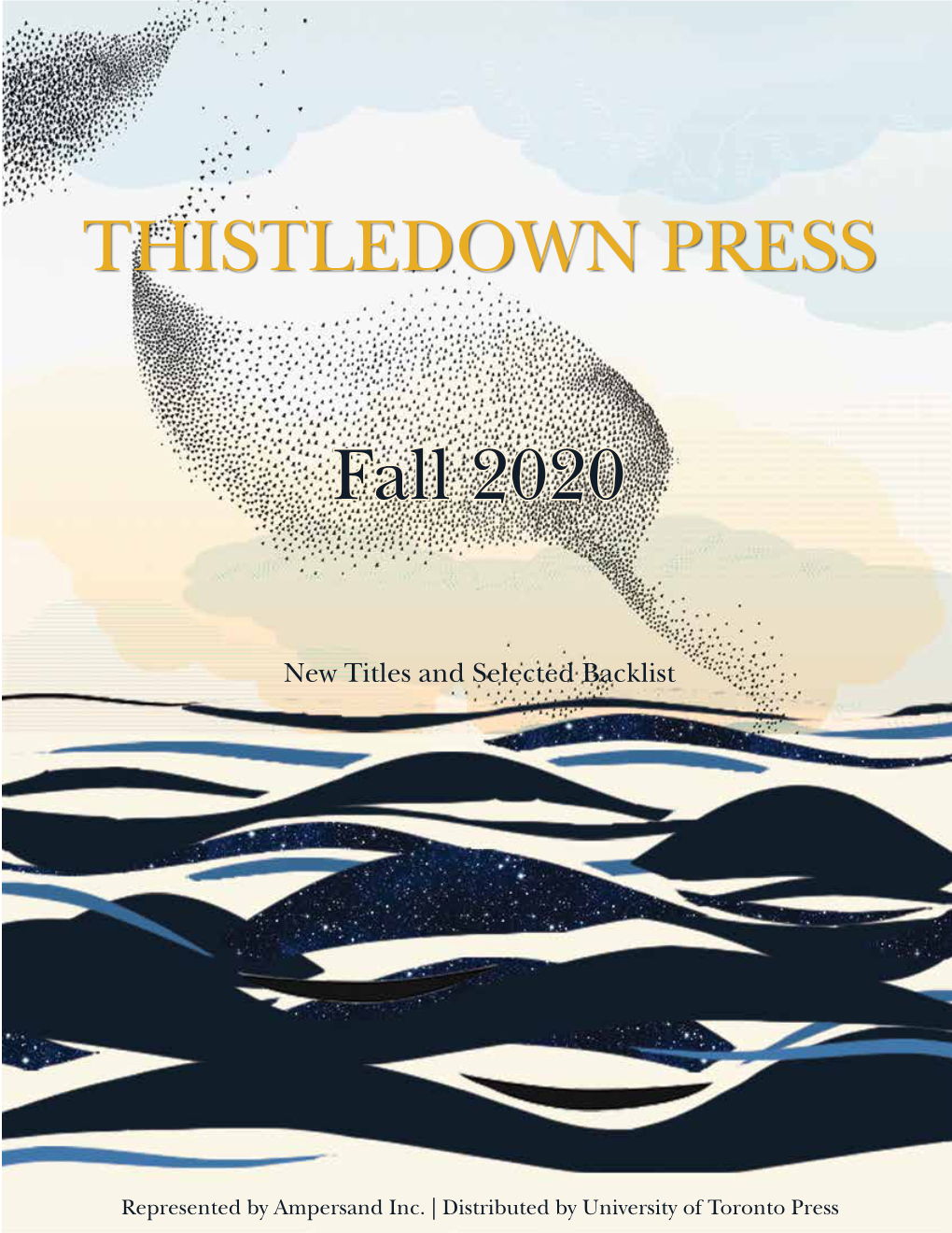 THISTLEDOWN PRESS Fall 2020