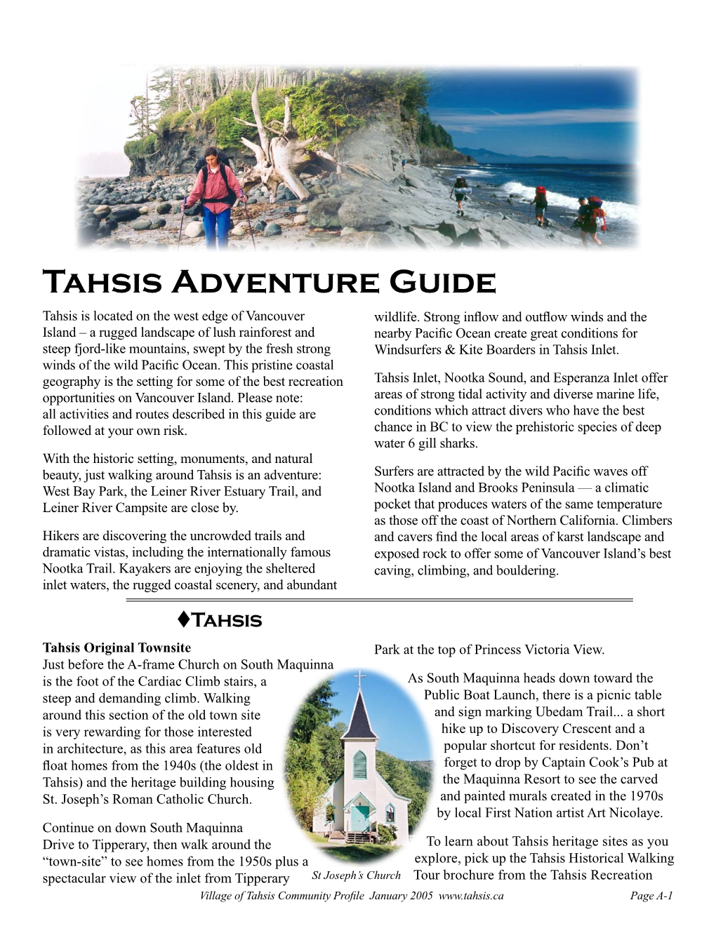 Tahsis Adventure Guide Tahsis Is Located on the West Edge of Vancouver Wildlife