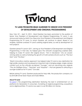 Tv Land Promotes Brad Gardner to Senior Vice President of Development and Original Programming