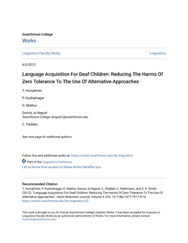 Language Acquisition for Deaf Children: Reducing the Harms of Zero Tolerance to the Use of Alternative Approaches