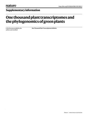 One Thousand Plant Transcriptomes and the Phylogenomics of Green Plants