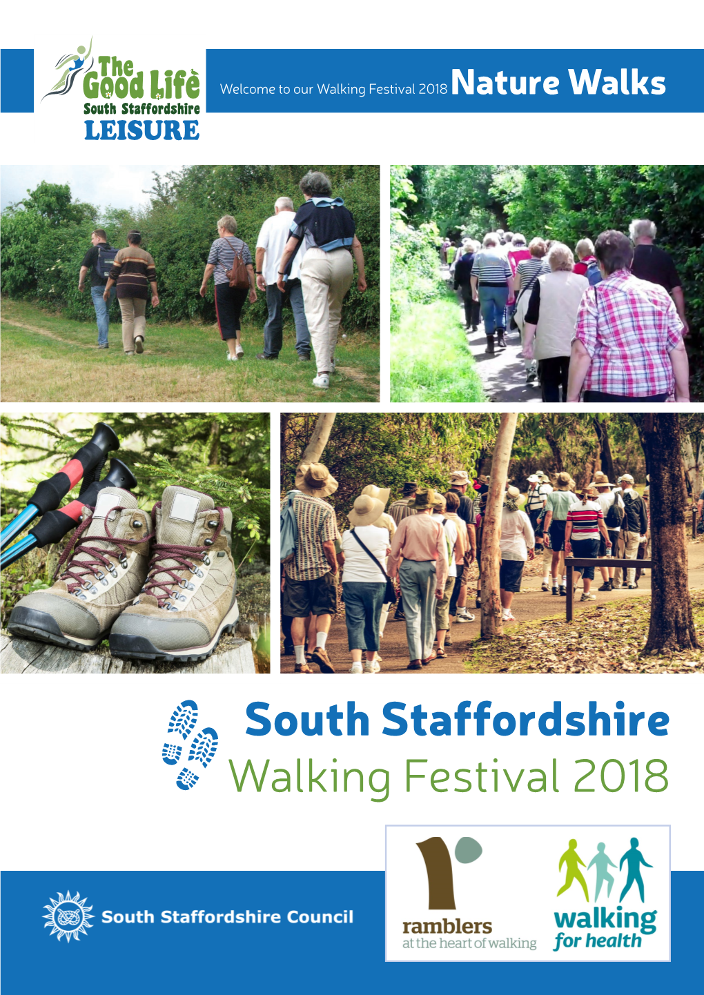 South Staffordshire Walking Festival 2018 Welcome to Our Walking Festival 2018 Nature Walks LEISURE