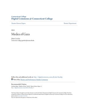 Medea of Gaza Julian Gordon Connecticut College, Jgordon5@Conncoll.Edu