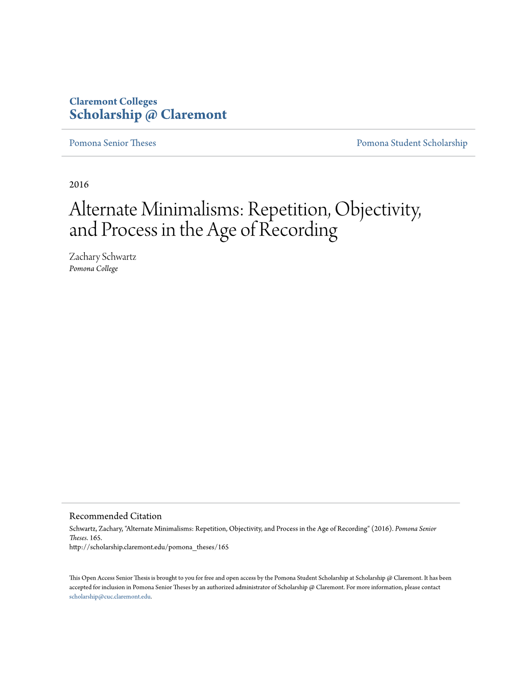 Repetition, Objectivity, and Process in the Age of Recording Zachary Schwartz Pomona College