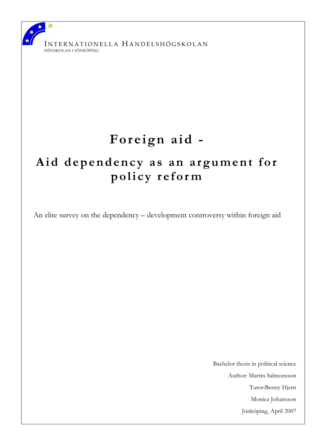 Foreign Aid - Aid Dependency As an Argument for Policy Reform
