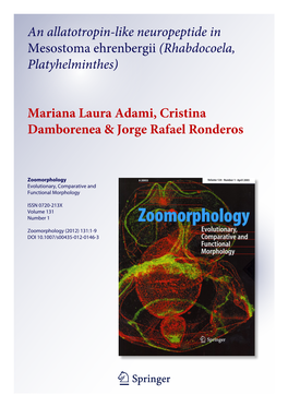 An Allatotropin-Like Neuropeptide in Mesostoma Ehrenbergii (Rhabdocoela, Platyhelminthes) Mariana Laura Adami, Cristina Damboren