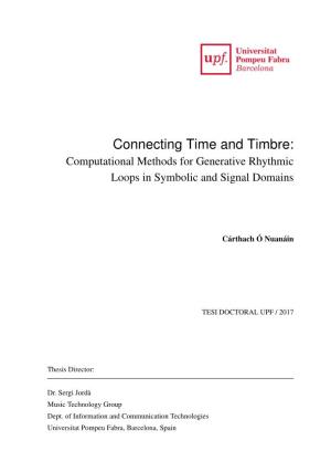Connecting Time and Timbre Computational Methods for Generative Rhythmic Loops Insymbolic and Signal Domainspdfauthor