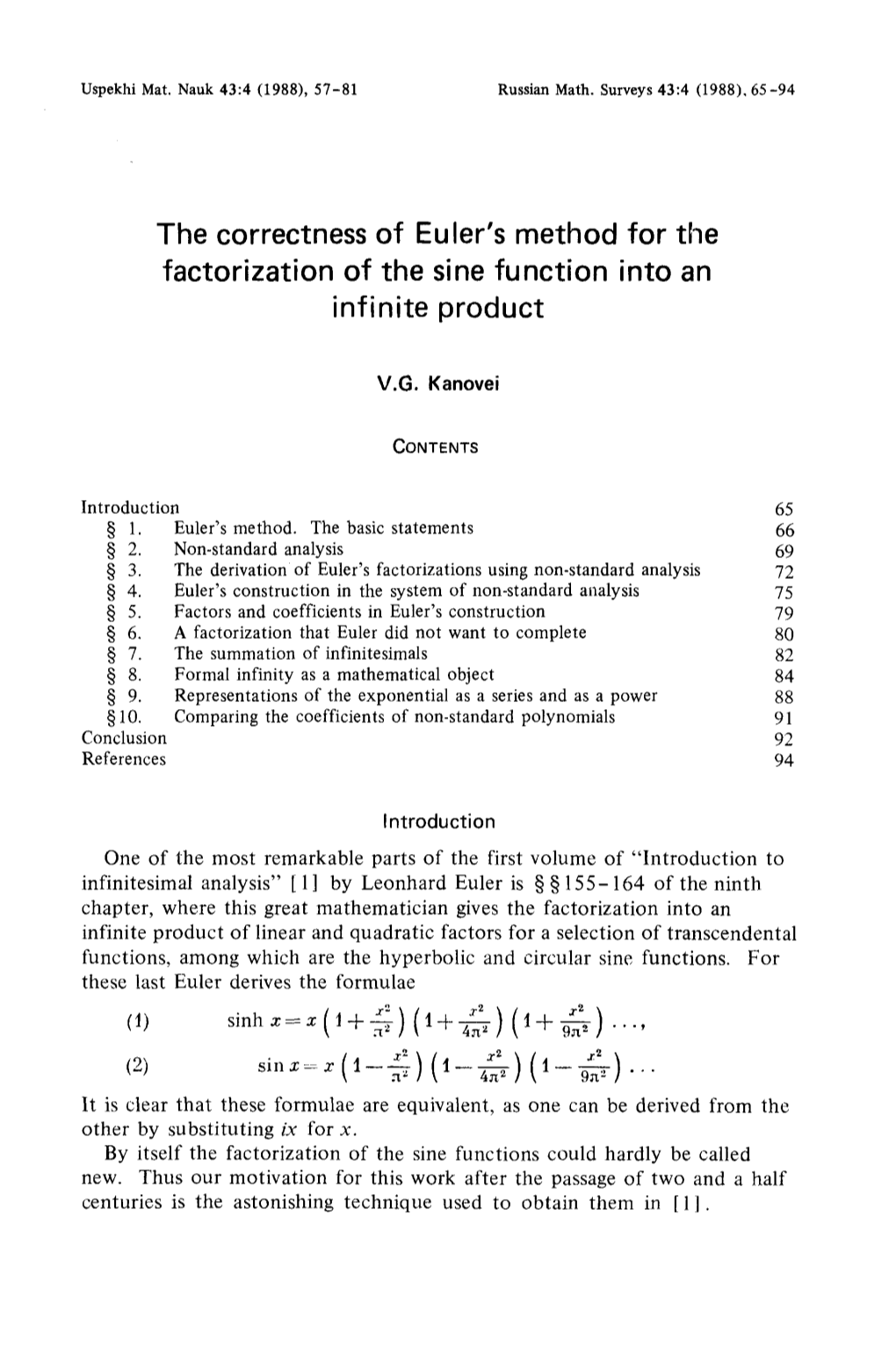 The Correctness of Euler's Method for the Factorization of the Sine Function Into an Infinite Product