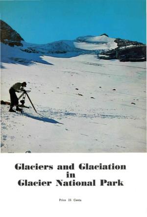GLACIERS and GLACIATION in GLACIER NATIONAL PARK by J Mines Ii