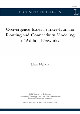 Convergence Issues in Inter-Domain Routing and Connectivity Modeling of Ad Hoc Networks