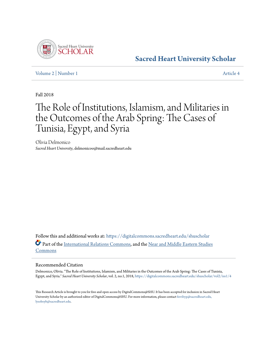 The Role of Institutions, Islamism, and Militaries