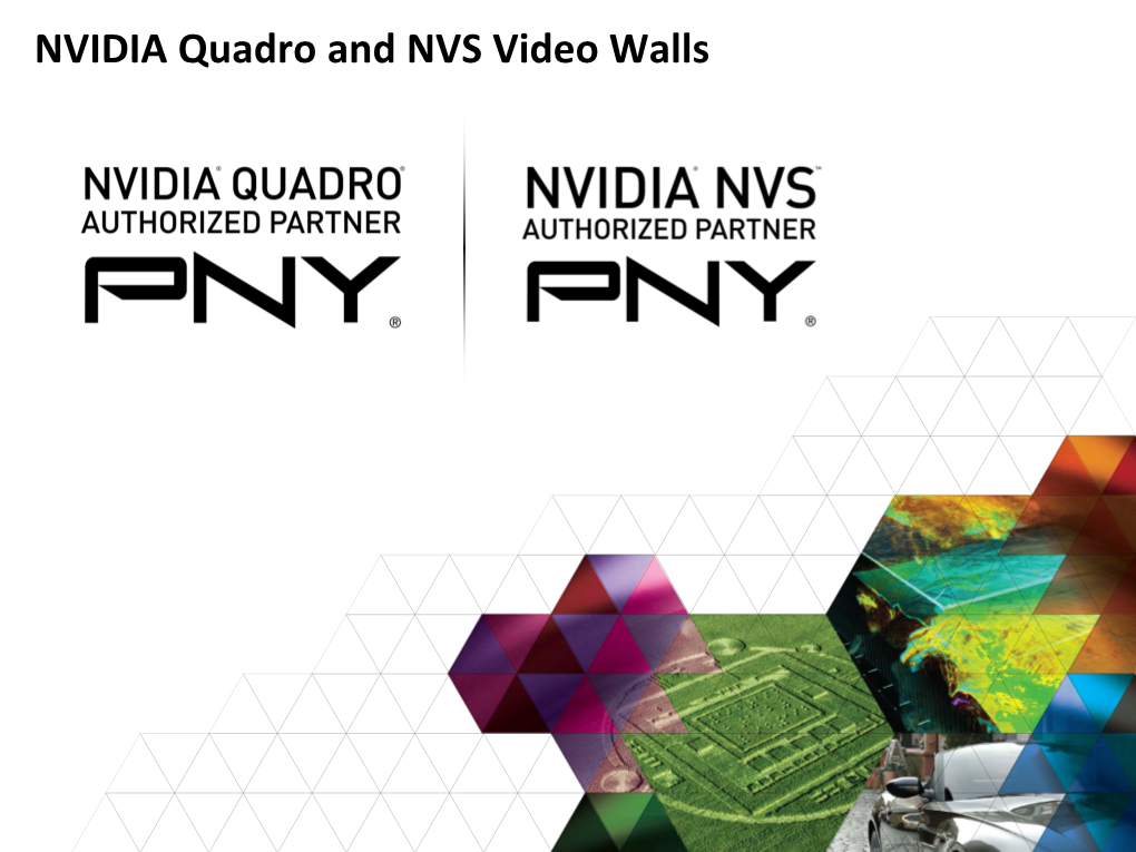 NVIDIA Quadro and NVS Display Walls