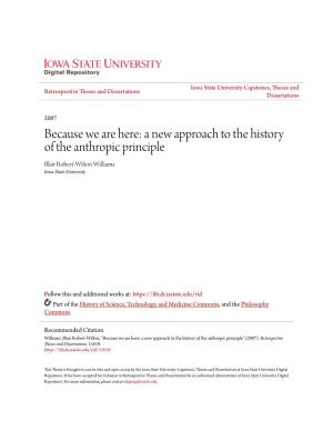A New Approach to the History of the Anthropic Principle Blair Robert-Wilton Williams Iowa State University