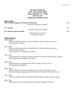 Sheridan Wigginton 60 W. Olsen Road, #3800 Thousand Oaks, CA 91360 (805) 493-3358 Wigginton@Callutheran.Edu