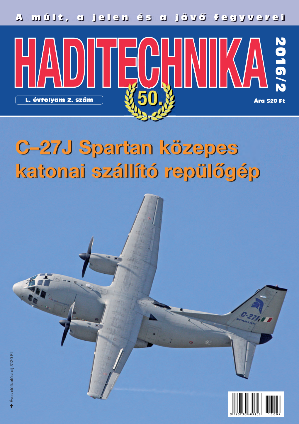 C–27J Spartan Közepes Katonai Szállító Repülőgép Éves Előfizetési Díj 3120 Ft 