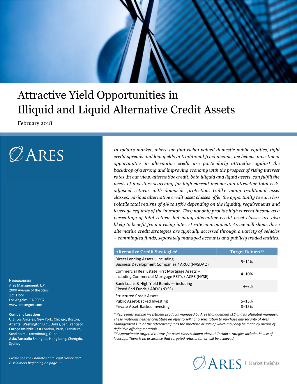 Attractive Yield Opportunities in Illiquid and Liquid Alternative Credit Assets February 2018