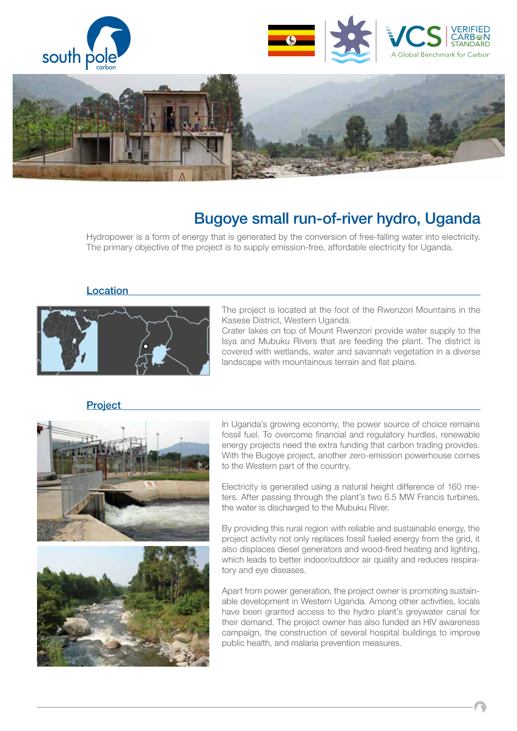 Bugoye Small Run-Of-River Hydro, Uganda Hydropower Is a Form of Energy That Is Generated by the Conversion of Free-Falling Water Into Electricity