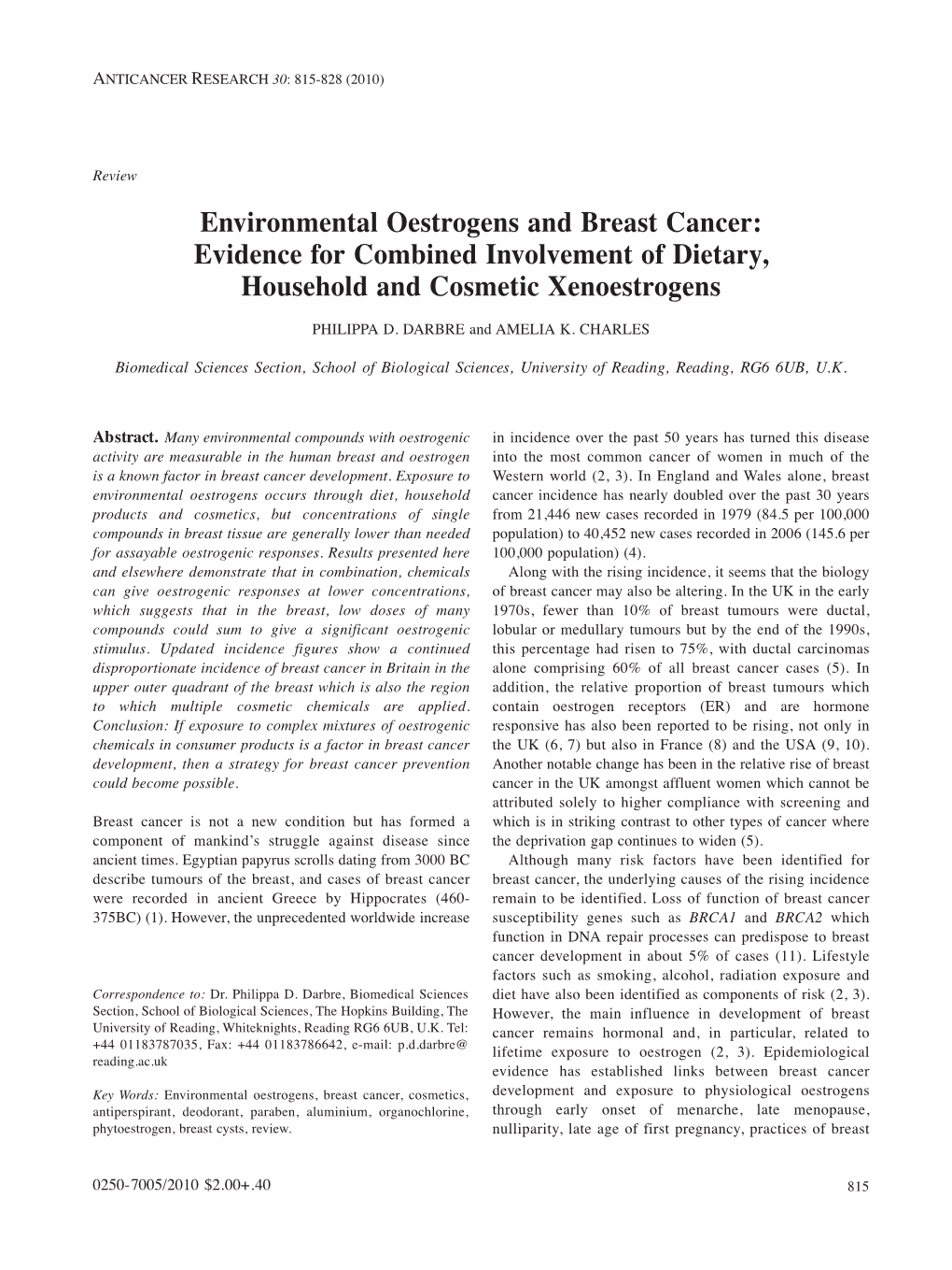 Environmental Oestrogens and Breast Cancer: Evidence for Combined Involvement of Dietary, Household and Cosmetic Xenoestrogens