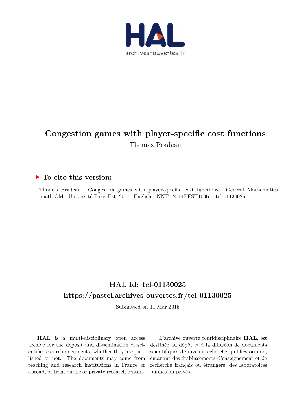 Congestion Games with Player-Specific Cost Functions Thomas Pradeau