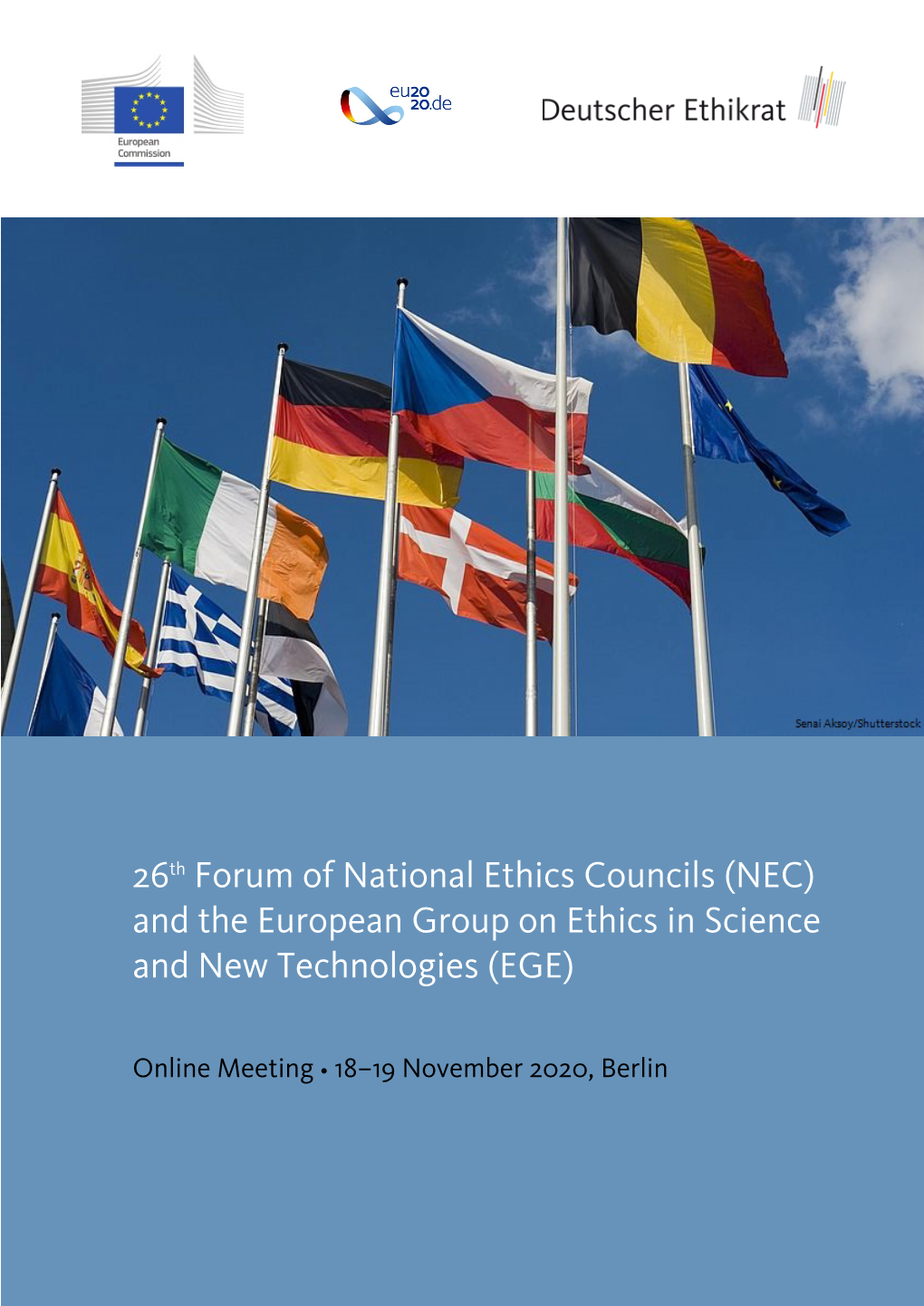 26Th Forum of National Ethics Councils (NEC) and the European Group on Ethics in Science and New Technologies (EGE)