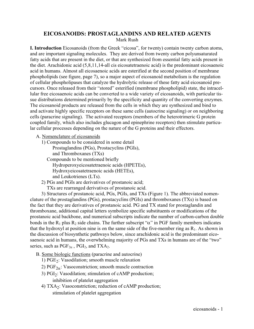 PROSTAGLANDINS and RELATED AGENTS Mark Rush I