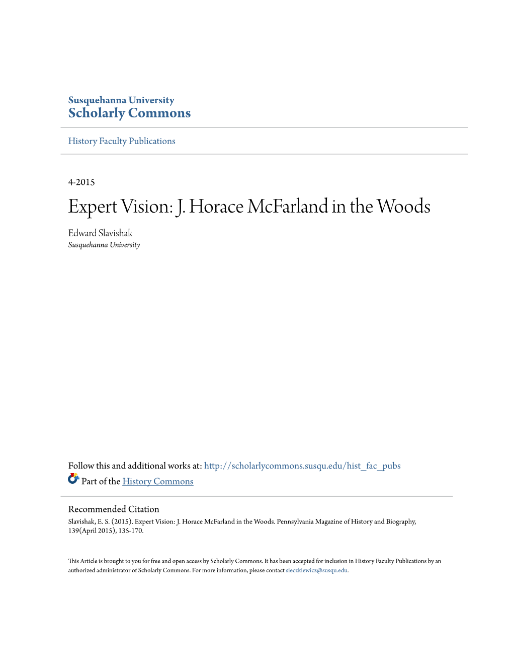 J. Horace Mcfarland in the Woods Edward Slavishak Susquehanna University