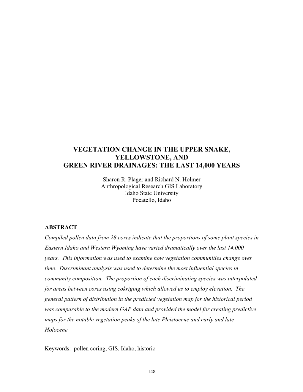 Vegetation Change in the Upper Snake, Yellowstone, and Green River Drainages: the Last 14,000 Years