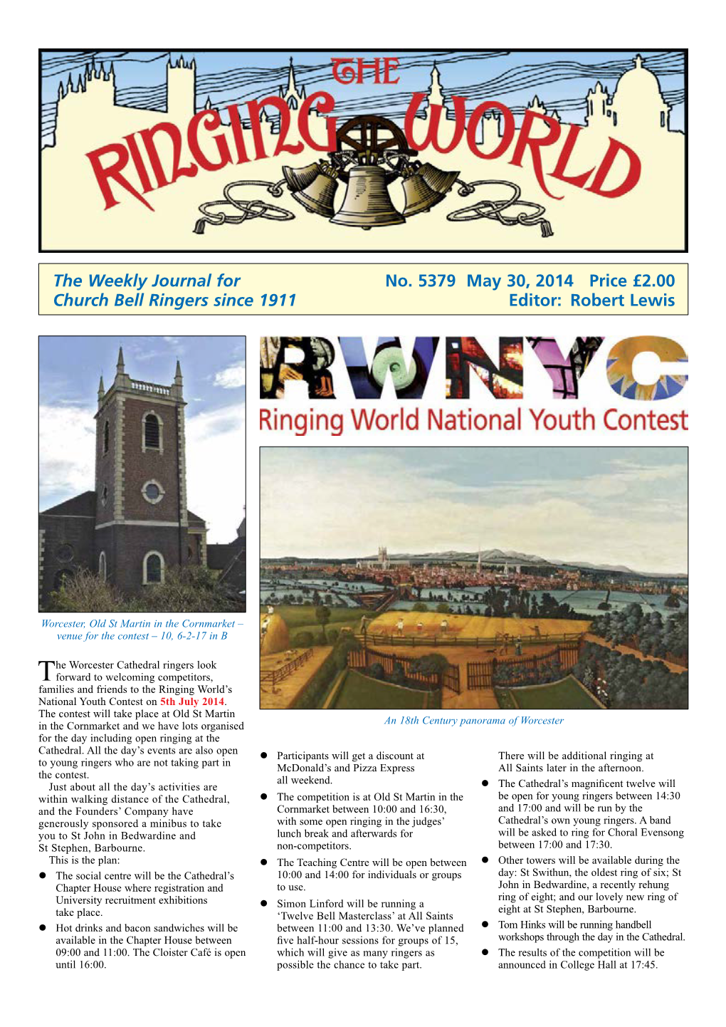 The Weekly Journal for No. 5379 May 30, 2014 Price £2.00 Church Bell Ringers Since 1911 Editor: Robert Lewis