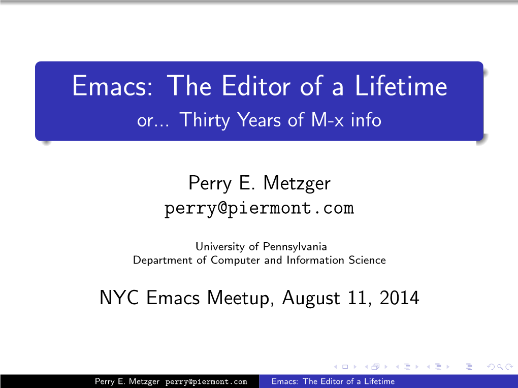 Emacs: the Editor of a Lifetime Or