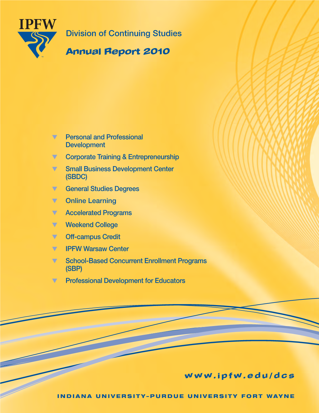 Division of Continuing Studies ANNUAL REPORT 2010