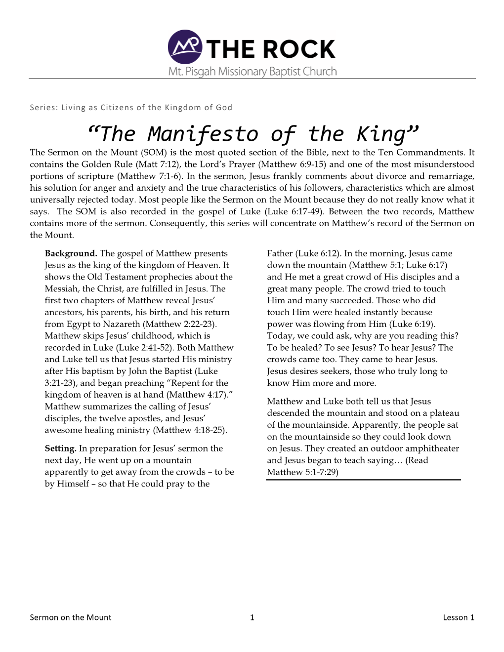 “The Manifesto of the King” the Sermon on the Mount (SOM) Is the Most Quoted Section of the Bible, Next to the Ten Commandments