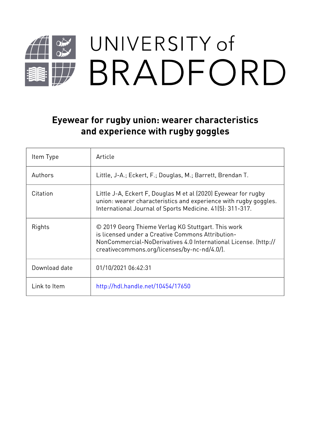 Eyewear for Rugby Union: Wearer Characteristics and Experience with Rugby Goggles